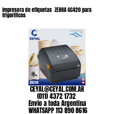 Impresora de etiquetas  ZEBRA GC420 para frigorificos