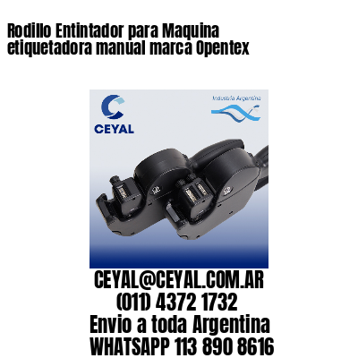 Rodillo Entintador para Maquina etiquetadora manual marca Opentex