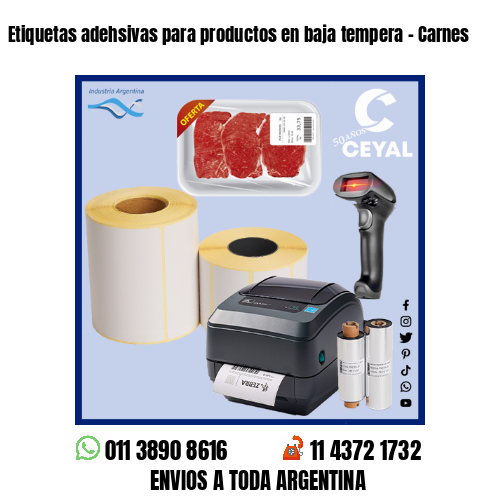 Etiquetas adehsivas para productos en baja tempera – Carnes