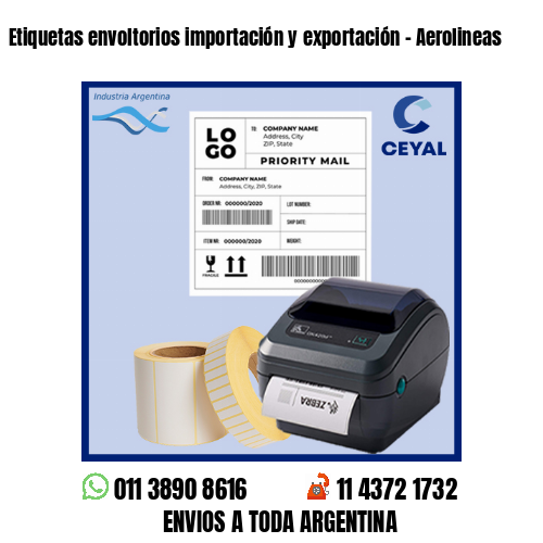 Etiquetas envoltorios importación y exportación – Aerolineas
