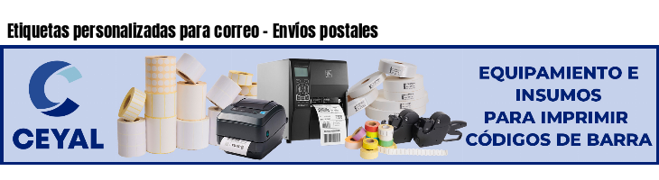 Etiquetas personalizadas para correo - Envíos postales