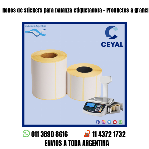 Rollos de stickers para balanza etiquetadora – Productos a granel