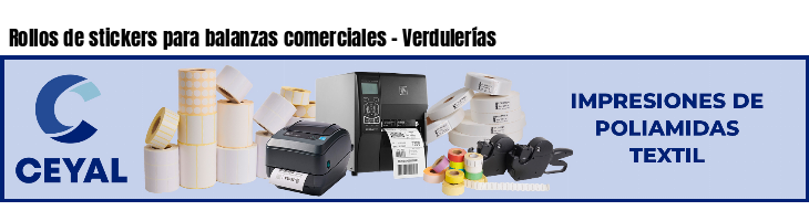 Rollos de stickers para balanzas comerciales - Verdulerías