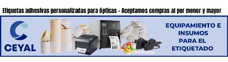 Etiquetas adhesivas personalizadas para ópticas - Aceptamos compras al por menor y mayor