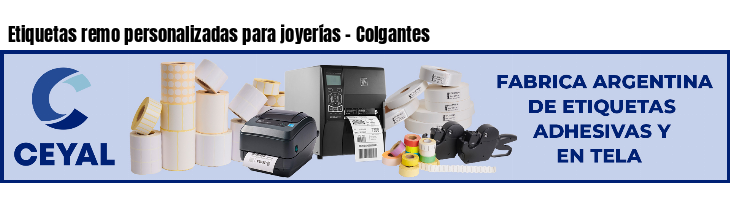 Etiquetas remo personalizadas para joyerías - Colgantes