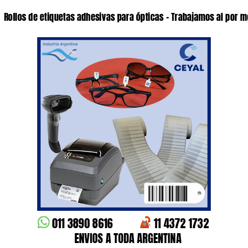 Rollos de etiquetas adhesivas para ópticas – Trabajamos al por menor y mayor