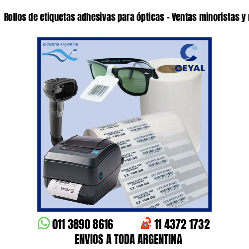 Rollos de etiquetas adhesivas para ópticas – Ventas minoristas y mayoristas
