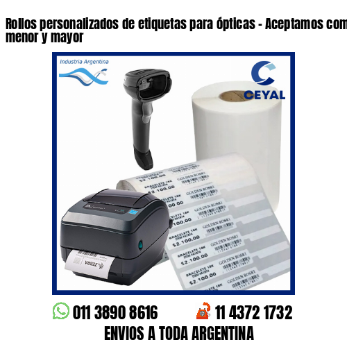 Rollos personalizados de etiquetas para ópticas – Aceptamos compras al por menor y mayor