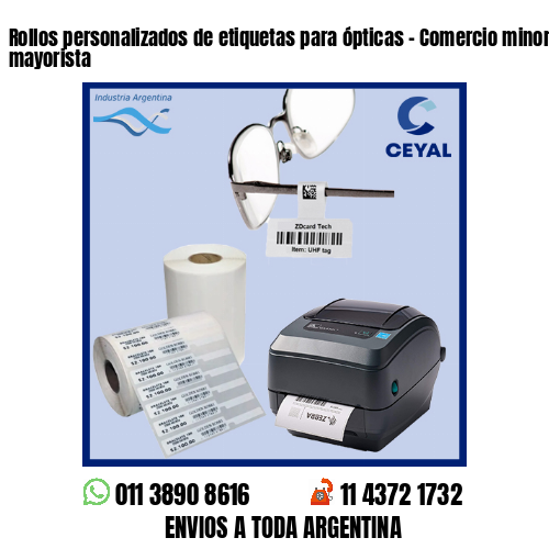 Rollos personalizados de etiquetas para ópticas – Comercio minorista y mayorista