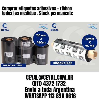 Comprar etiquetas adhesivas   ribbon todas las medidas . Stock permanente