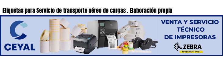 Etiquetas para Servicio de transporte aéreo de cargas . Elaboración propia