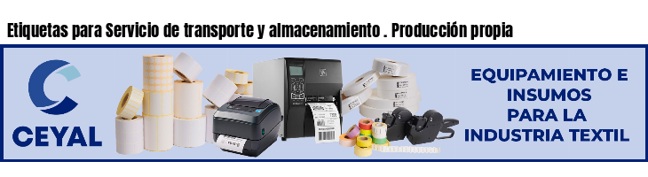 Etiquetas para Servicio de transporte y almacenamiento . Producción propia