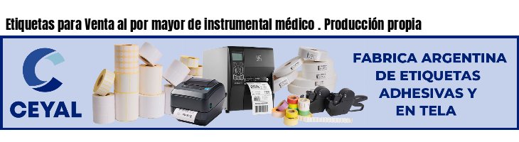Etiquetas para Venta al por mayor de instrumental médico . Producción propia
