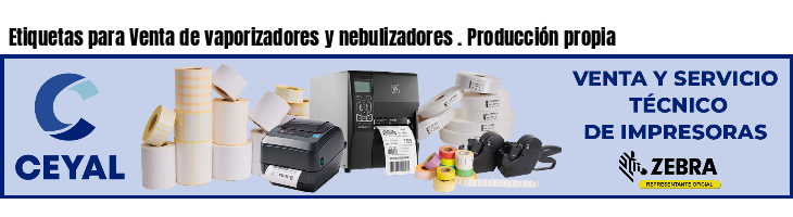 Etiquetas para Venta de vaporizadores y nebulizadores . Producción propia