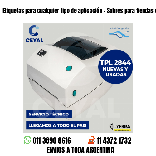 Etiquetas para cualquier tipo de aplicación – Sobres para tiendas online