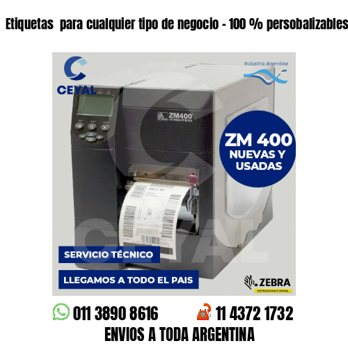 Etiquetas  para cualquier tipo de negocio – 100 % persobalizables