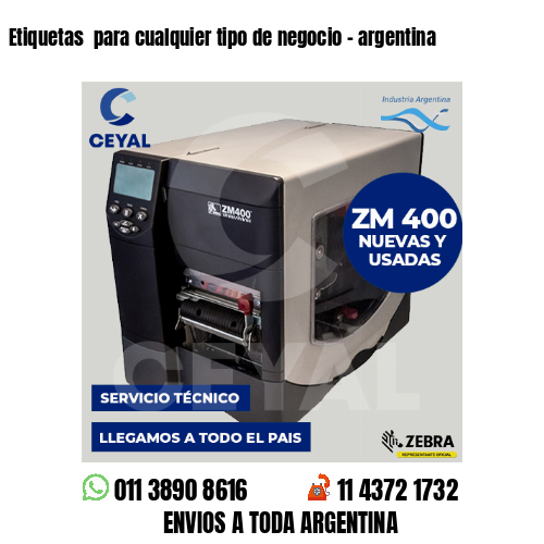 Etiquetas  para cualquier tipo de negocio – argentina