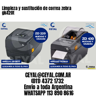 Limpieza y sustitución de correa zebra gk420t