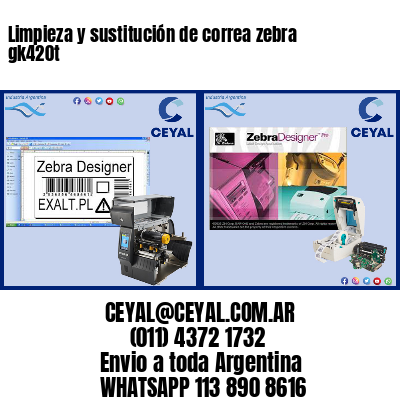 Limpieza y sustitución de correa zebra gk420t