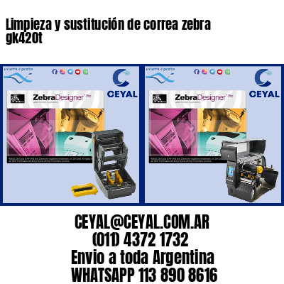 Limpieza y sustitución de correa zebra gk420t