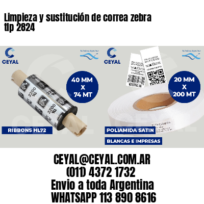 Limpieza y sustitución de correa zebra tlp 2824