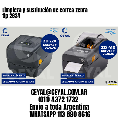 Limpieza y sustitución de correa zebra tlp 2824