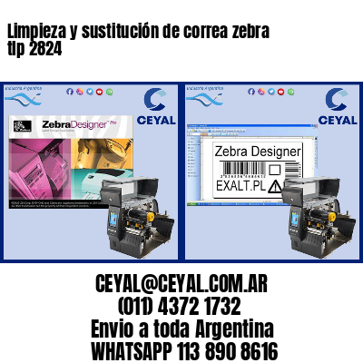 Limpieza y sustitución de correa zebra tlp 2824