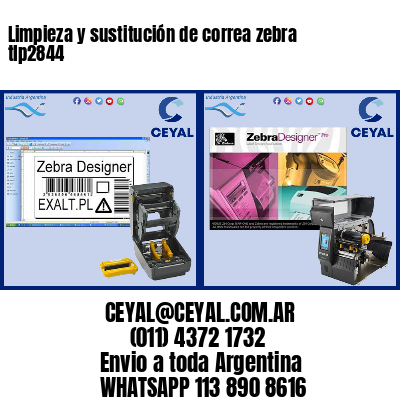 Limpieza y sustitución de correa zebra tlp2844