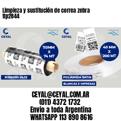 Limpieza y sustitución de correa zebra tlp2844