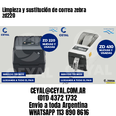 Limpieza y sustitución de correa zebra zd220