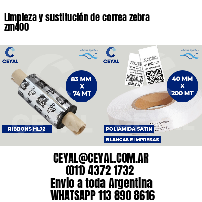 Limpieza y sustitución de correa zebra zm400