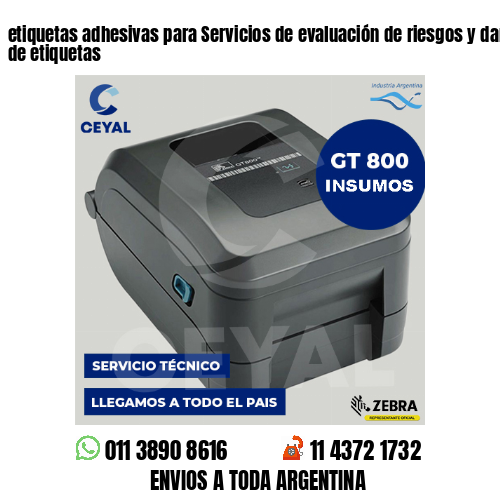 etiquetas adhesivas para Servicios de evaluación de riesgos y daños . Fábrica de etiquetas