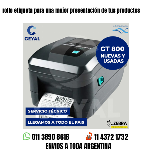 rollo etiqueta para una mejor presentación de tus productos