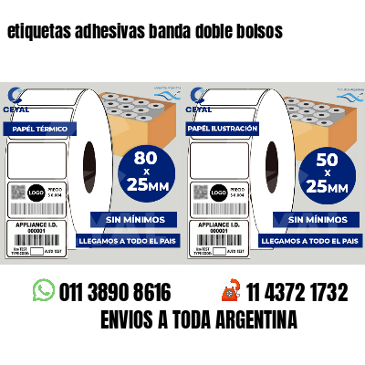 etiquetas adhesivas banda doble bolsos