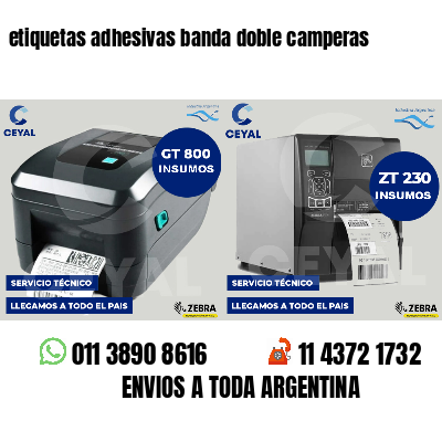 etiquetas adhesivas banda doble camperas