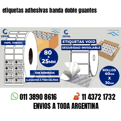 etiquetas adhesivas banda doble guantes