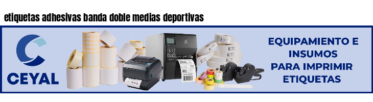 etiquetas adhesivas banda doble medias deportivas