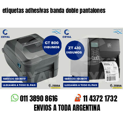 etiquetas adhesivas banda doble pantalones
