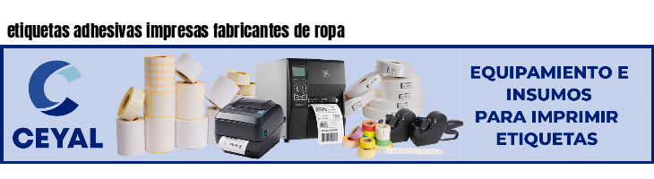 etiquetas adhesivas impresas fabricantes de ropa