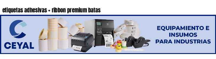 etiquetas adhesivas ribbon premium batas