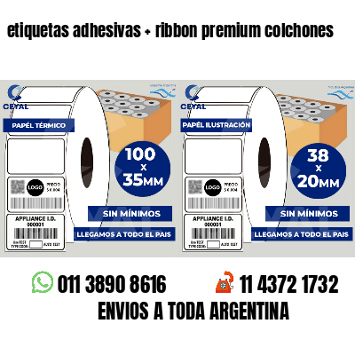 etiquetas adhesivas   ribbon premium colchones