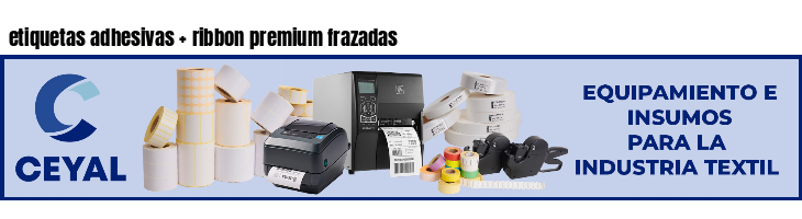 etiquetas adhesivas   ribbon premium frazadas