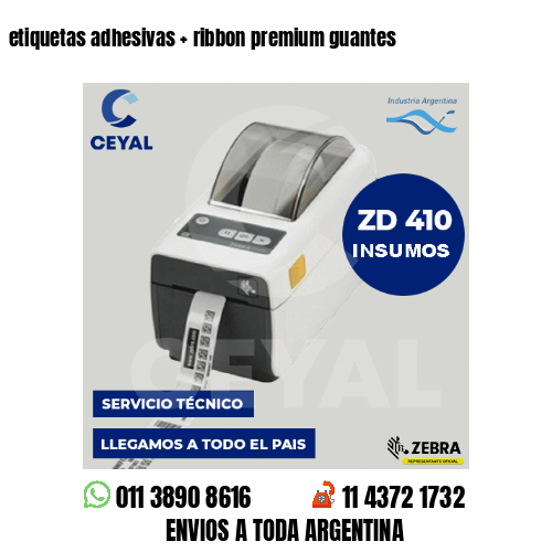 etiquetas adhesivas   ribbon premium guantes