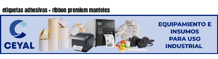 etiquetas adhesivas   ribbon premium manteles