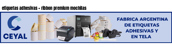 etiquetas adhesivas   ribbon premium mochilas