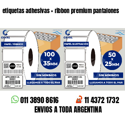 etiquetas adhesivas   ribbon premium pantalones