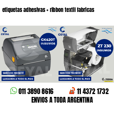 etiquetas adhesivas   ribbon textil fabricas