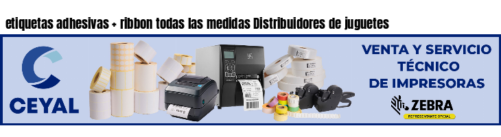 etiquetas adhesivas   ribbon todas las medidas Distribuidores de juguetes