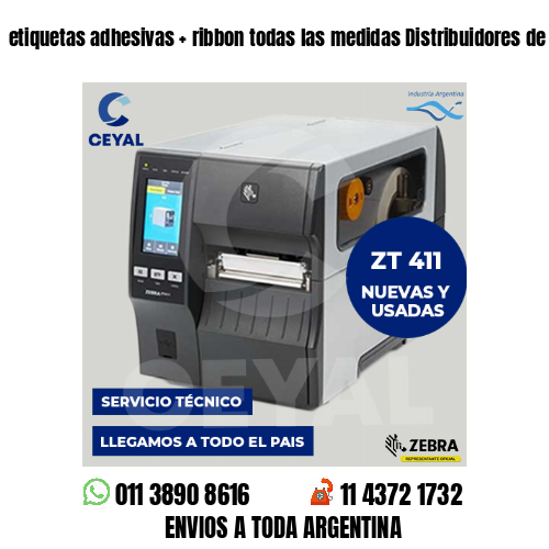 etiquetas adhesivas   ribbon todas las medidas Distribuidores de juguetes