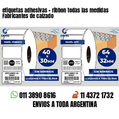 etiquetas adhesivas   ribbon todas las medidas Fabricantes de calzado
